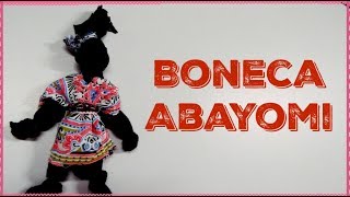 Como Fazer Boneca Abayomi [upl. by Eaned]