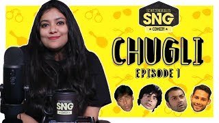 SnG Chugli  Ep 01 [upl. by Lilli22]