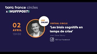 Comprendre les biais cognitifs en pleine crise du coronavirus avec Olivier Sibony  Conférence [upl. by Meldon]