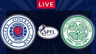 RANGERS vs CELTIC  LIVE Old Firm Derby  Football Match [upl. by Burr]