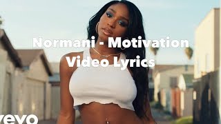 Normani  Motivation Lyrics Video [upl. by Ahsyad]