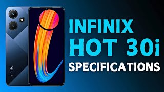 Infinix Hot 30i Specifications  Device Specs [upl. by Candice]