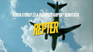 KORDA GYÖRGY X BUDAPEST AIRPORT REPTÉR official video [upl. by Cedell]