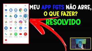 NÃO CONSIGO ABRIR O MEU APP FGTS  RESOLVIDO [upl. by Nerfe]