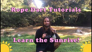 Rope Dart Sunrise Trick Tutorial  IntermediateAdvanced Rope Dart Moves [upl. by Ocram]