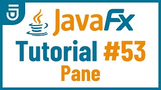 Pane  JavaFX GUI Tutorial for Beginners [upl. by Lenzi284]