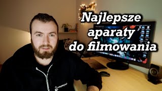 Najlepsze aparaty do filmowania dla początkujących [upl. by Neelik]