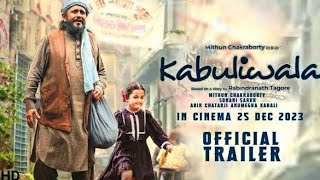 Kabuliwala Movie Official Trailer Release  Kabuliwala Teaser  Mithun Chakraborty  Sohini Sarkar [upl. by Nuy]