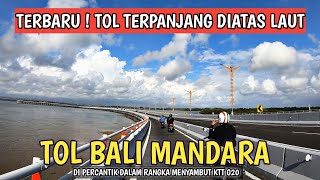 TERPANJANG DI DUNIA  TOL LAUT BALI MANDARA [upl. by Shere]