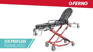 35X PROFlexx® Ambulance Cot Training Video  FERNO [upl. by Ahseym]