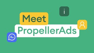 Meet PropellerAds Multisource Ad Platform for Smart User Acquisition [upl. by Enileoj]