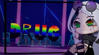 💊Drugs💊 GCMVGacha club music video⚠flash warning⚠ original [upl. by Nari]