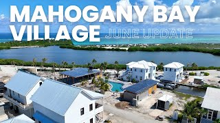 Unveiling Mahogany Bay Villages June Progress [upl. by Burck]