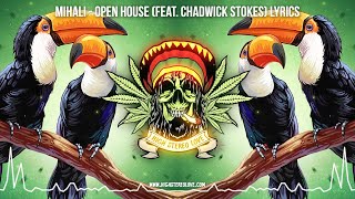 Mihali  Open House Feat Chadwick Stokes 🌴 New Reggae 2022  Cali Reggae  Lyric Video [upl. by Alimak]