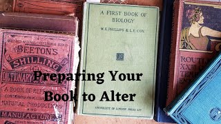 Altered Book Tutorial  Preparing Your Book for Altering [upl. by Neved780]