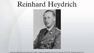 Reinhard Heydrich [upl. by Ynove]