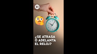 ¡No olvides ajustar la hora de tu reloj En estos lugares de México se cambiará el horario [upl. by Motteo]