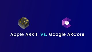 Apple ARKit Vs Google ARCore [upl. by Greenman189]