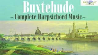 Buxtehude Complete Harpsichord Music Full Album [upl. by Eb965]