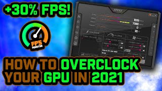 How To OVERCLOCK Your GPU 🔧 Ultimate Universal Guide 2022 [upl. by Nicolai]