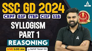 SSC GD 2024  SSC GD Reasoning Class By Sahil Tiwari  SSC GD Reasoning Syllogism Part 1 [upl. by Leor]