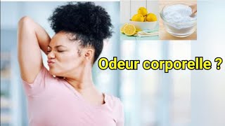 Comment se débarrasser des odeurs corporelles Bicarbonate et jus de citron pour lodeurs daisselle [upl. by Macur]