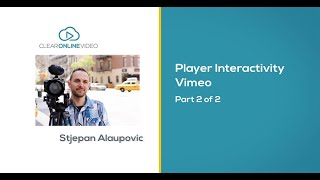 Tutorial How to Add Interactivity to Your Vimeo Videos [upl. by Elem]