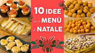 10 IDEE PER IL MENÙ DI NATALE di Benedetta Rossi 🎄💫 Ricetta TV Fatto in Casa per Voi [upl. by Nnylarak]