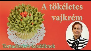 A tökéletes vajkrém elkészítése [upl. by Kym943]