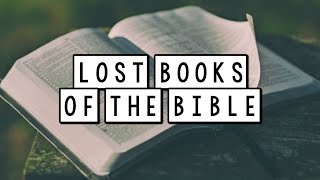 Lost Books Of The Bible [upl. by Carilla156]