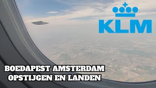 BOEDAPEST AMSTERDAM OPSTIJGEN EN LANDEN [upl. by Nesline686]