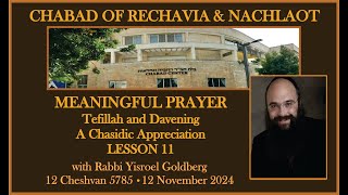 Meaningful Prayer  Tefilah and Davening – A Chasidic Appreciation  Lesson 11 [upl. by Gosselin]