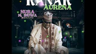 Nura M Inuwa  Nagode Ranar Aurena album [upl. by Templeton857]