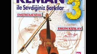 Kadehinde Zehir Olsa  Ergin Kizilay  Turkish Violin [upl. by Egnalos]