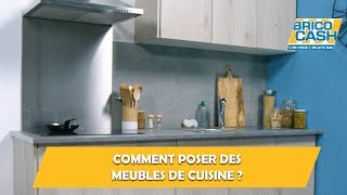 Comment poser des meubles de cuisine  Brico Cash [upl. by Retnyw867]