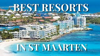 Best Resorts In St Maarten [upl. by Clerissa732]