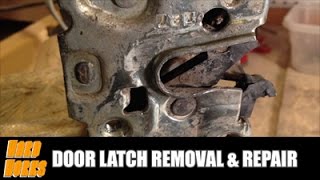 Door Latch Removal amp Repair [upl. by Gurl973]