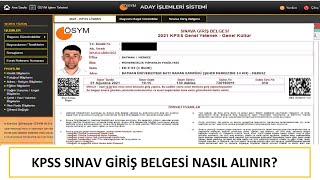 KPSS SINAV GİRİŞ BELGESİ NASIL ÇIKARILIR  GÖRÜNTÜLÜ ANLATIM  SINAV GİRİŞ YERİ ÖĞRENME [upl. by Pearle]