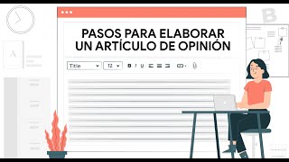 ¿Cómo hacer un artículo de opinión [upl. by Idnir]