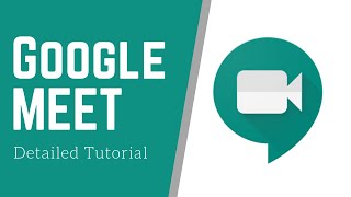 How to Use Google Meet  Detailed Tutorial [upl. by Westbrooke]