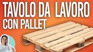 Costruire tavolo da lavoro con i pallet a costo quasi 0 Riciclo creativo [upl. by Ardnuahsal]