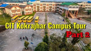 Central Library Cit Kokrajhar  Citk Admission Details  Citk Campus Tour  Hostel Tour  Part 2 [upl. by Nita]