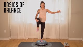 Building Balance Fundamentals  BOSU® Balance Training with Candace Moore [upl. by Centeno]