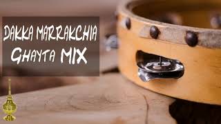 Dakka Marrakchia  Ghayta Mix Top Ambiance [upl. by Down]