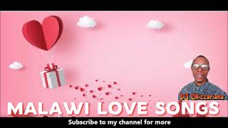 2024 MALAWI LOVE SONGS ON VALENTINES DAY MIXTAPE  DJ Chizzariana [upl. by Godderd242]