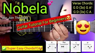 Nobela  Join The Club Super Easy Chords😍  Guitar Tutorial [upl. by Halvaard773]