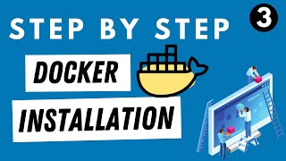 How to install docker Step by Step  Docker Tutorial 3 [upl. by Towrey859]