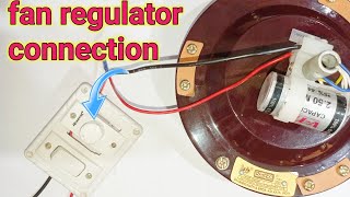 Fan regulator connection  Installation of fan regulator  Pankha ka regulator kaise lanaye [upl. by Liss]