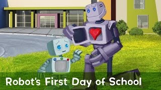 Robots First Day of School [upl. by Ewall]