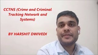 Crime and Criminal Tracking Network amp Systems CCTNS Basics Explained [upl. by Jona]